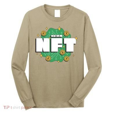 I'm A NFT Long Sleeve Shirt