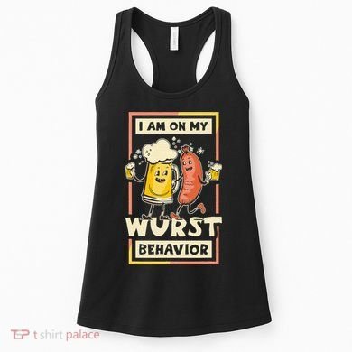 I Am On My Wurst Behavior Oktoberfest Women's Tank Top