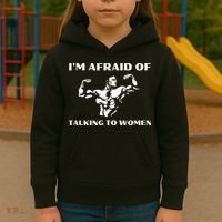 Im Afraid Of Talking To Women Satirical Workout Kids Hoodie thumb 3