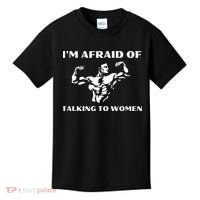 Im Afraid Of Talking To Women Satirical Workout Kids T-Shirt thumb 0