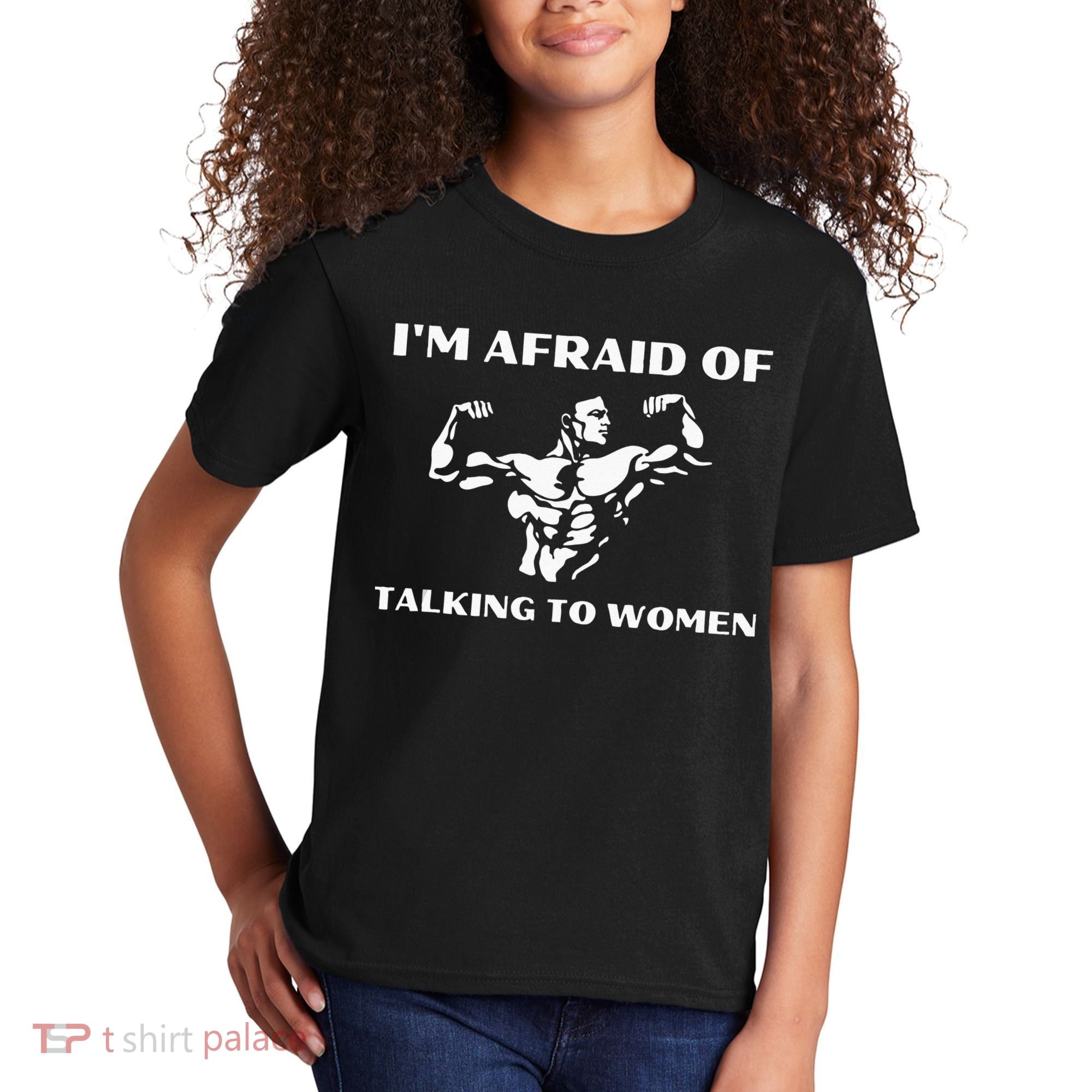 Im Afraid Of Talking To Women Satirical Workout Kids T-Shirt