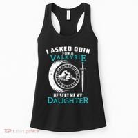 I Asked Odin For A Valkyrie He Sent Me My Daughter Viking Women's Tank Top thumb 0