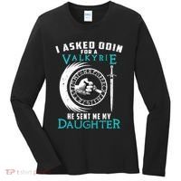 I Asked Odin For A Valkyrie He Sent Me My Daughter Viking Women's Long Sleeve Shirt thumb 0
