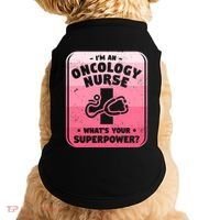 Im An Oncology Nurse Whats Your Superpower Oncologist Gift Doggie Tank thumb 0