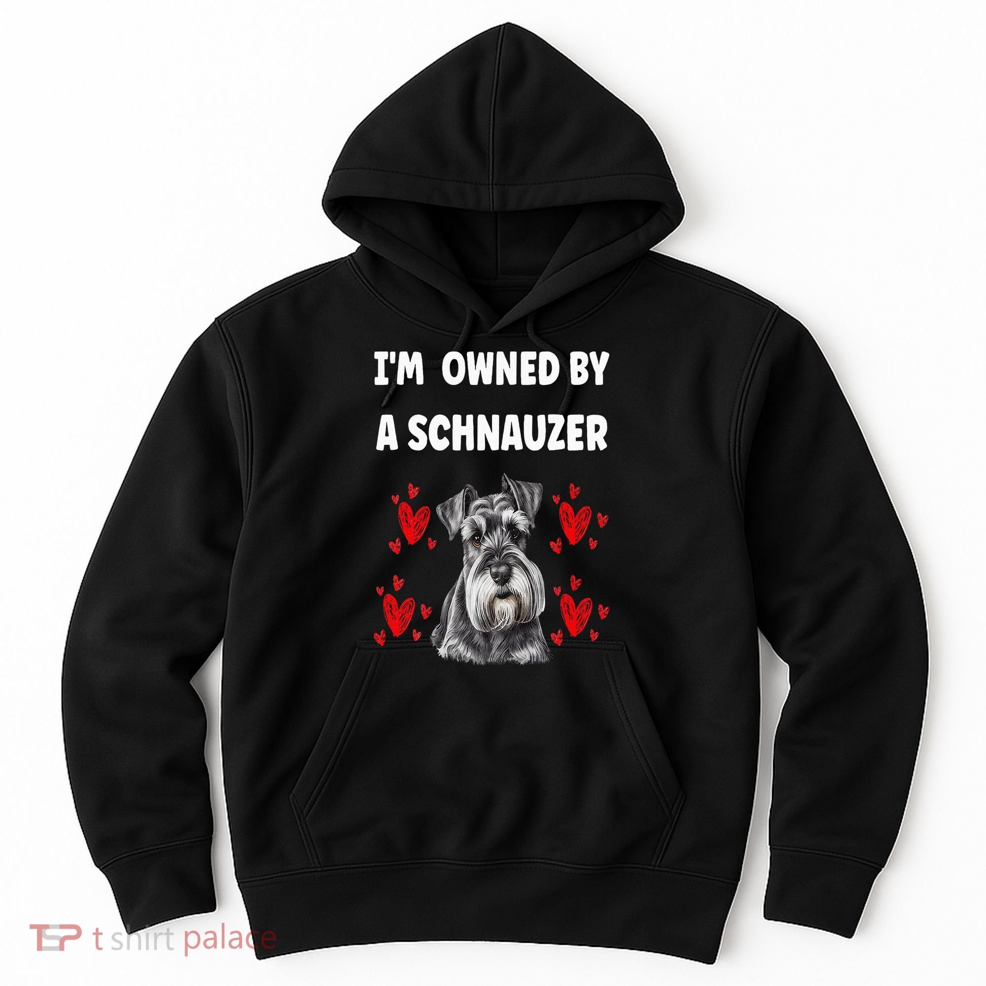 I Am Owned By A Schnauzer Hoodie