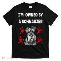I Am Owned By A Schnauzer T-Shirt thumb 0