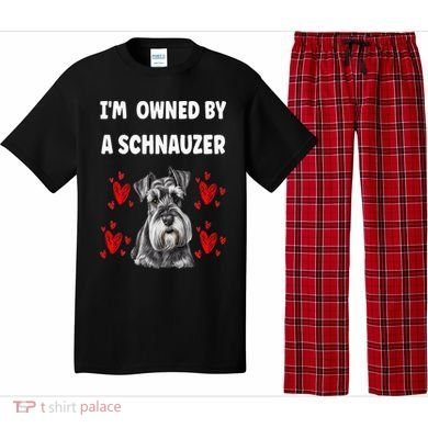 I Am Owned By A Schnauzer Pajama Set