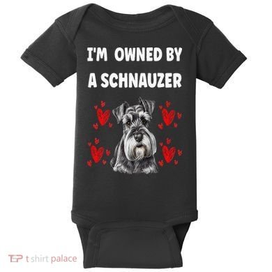 I Am Owned By A Schnauzer Baby Bodysuit
