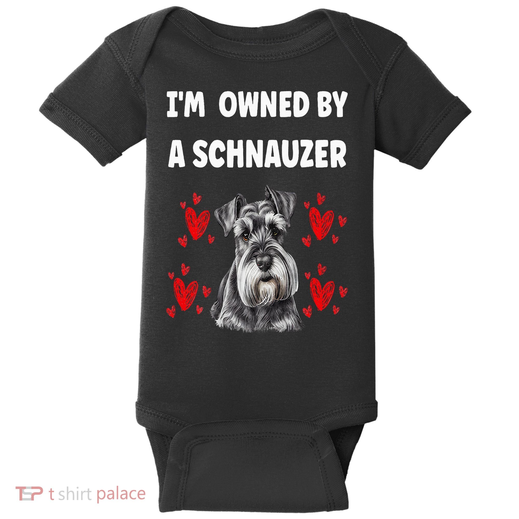 I Am Owned By A Schnauzer Baby Bodysuit