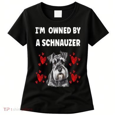 I Am Owned By A Schnauzer Women's T-Shirt