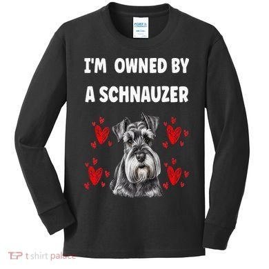 I Am Owned By A Schnauzer Kids Long Sleeve Shirt