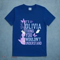 ItS A Olivia Thing You WouldnT Understand T-Shirt thumb 5
