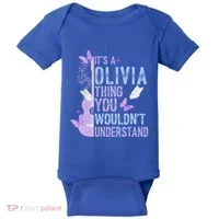 ItS A Olivia Thing You WouldnT Understand Baby Bodysuit thumb 0
