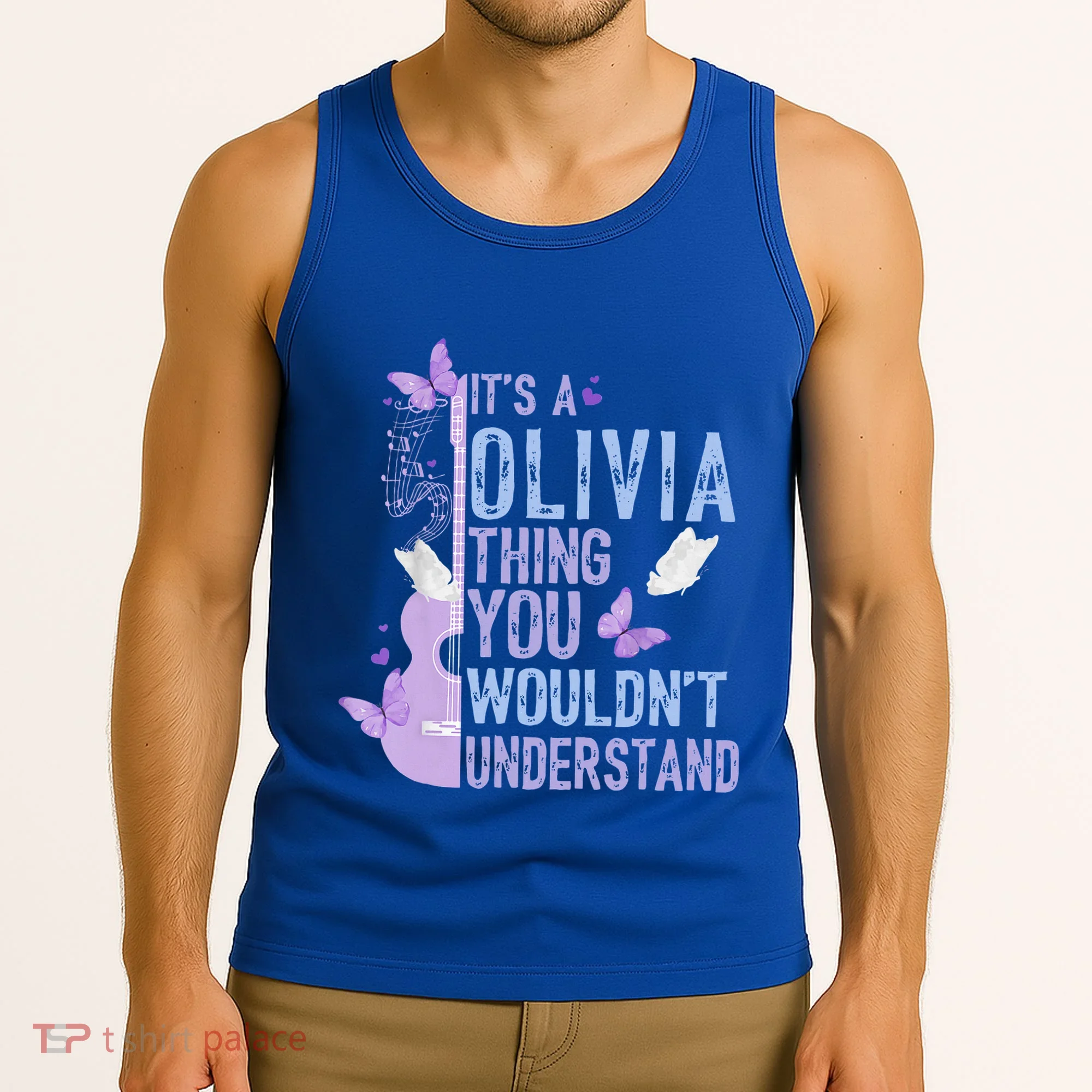 ItS A Olivia Thing You WouldnT Understand Tank Top