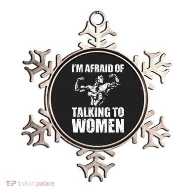 Im Afraid Of Talking To Women Satirical Workout Ornament