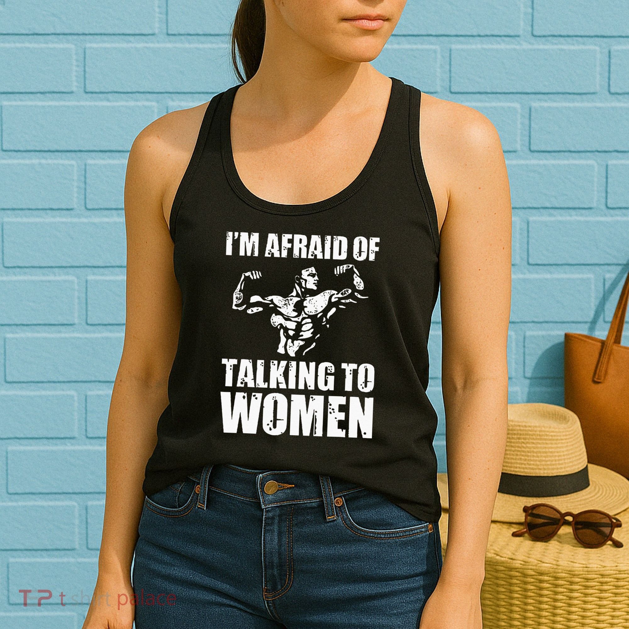 Im Afraid Of Talking To Women Satirical Workout Women's Tank Top