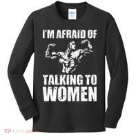 Im Afraid Of Talking To Women Satirical Workout Kids Long Sleeve Shirt thumb 0