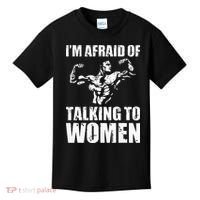 Im Afraid Of Talking To Women Satirical Workout Kids T-Shirt thumb 0