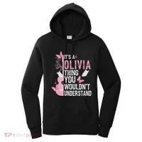 ItS A Olivia Thing You WouldnT Understand Women's Hoodie thumb 0