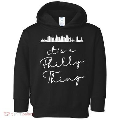 It's A Philly Thing Its A Philly Thing Philadelphia Football Toddler Hoodie