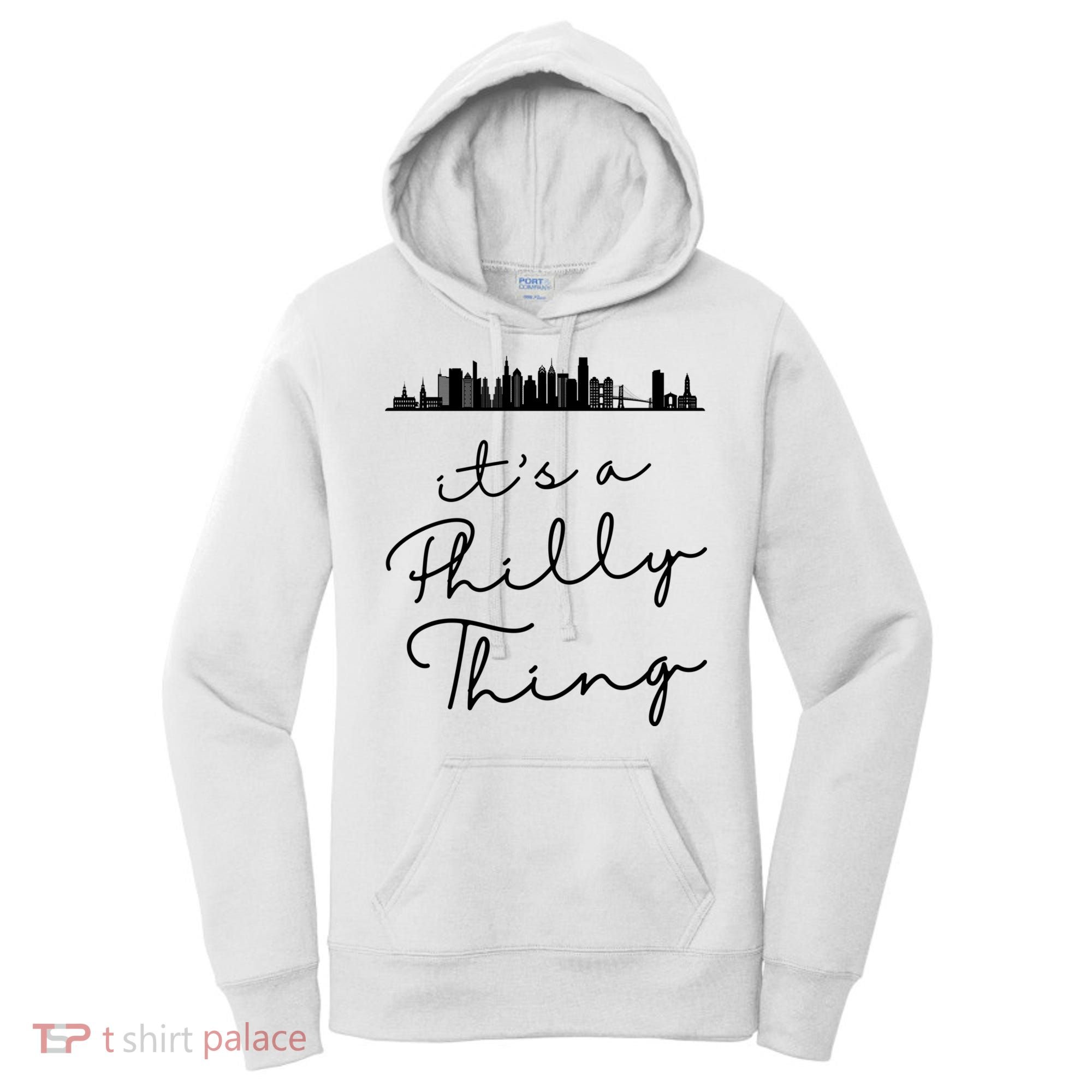It's A Philly Thing Its A Philly Thing Philadelphia Football Women's Hoodie