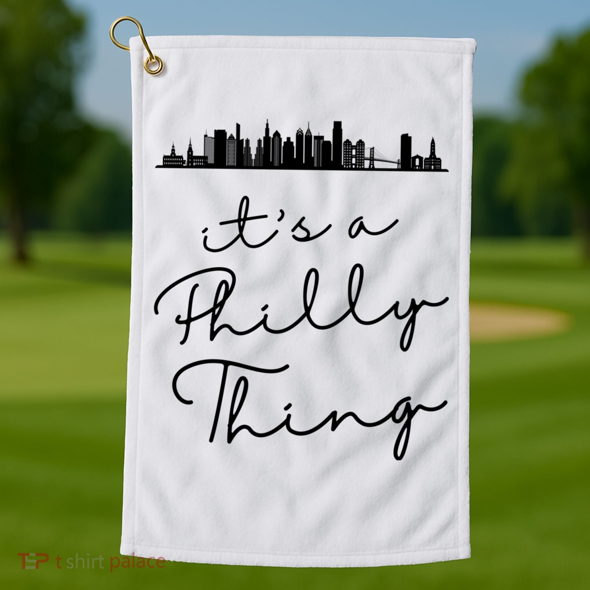 It's A Philly Thing Its A Philly Thing Philadelphia Football Golf Towel
