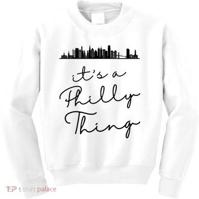 It's A Philly Thing Its A Philly Thing Philadelphia Football Kids Sweatshirt
