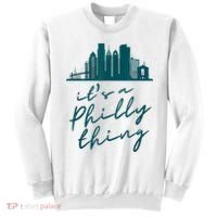It's A Philly Thing Its A Philly Thing Philadelphia Football Sweatshirt thumb 0
