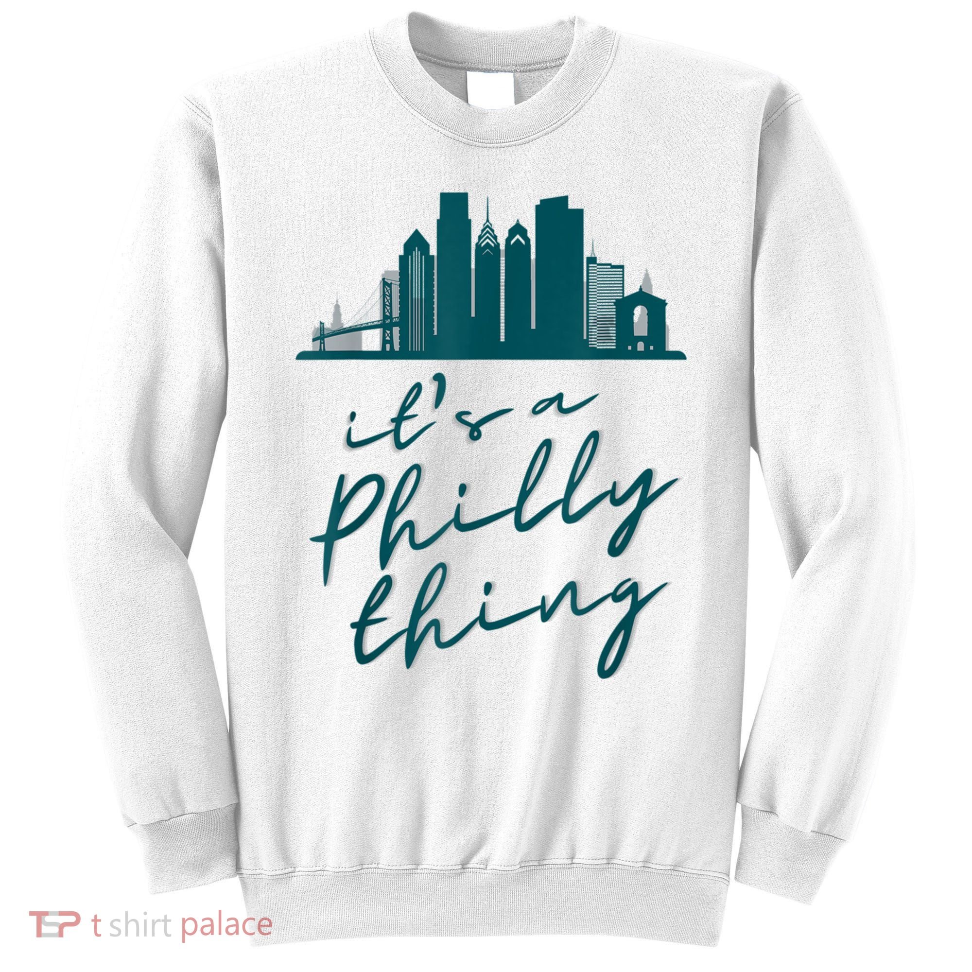 It's A Philly Thing Its A Philly Thing Philadelphia Football Sweatshirt