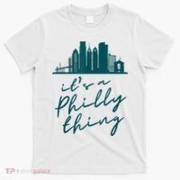 It's A Philly Thing Its A Philly Thing Philadelphia Football T-Shirt thumb 0