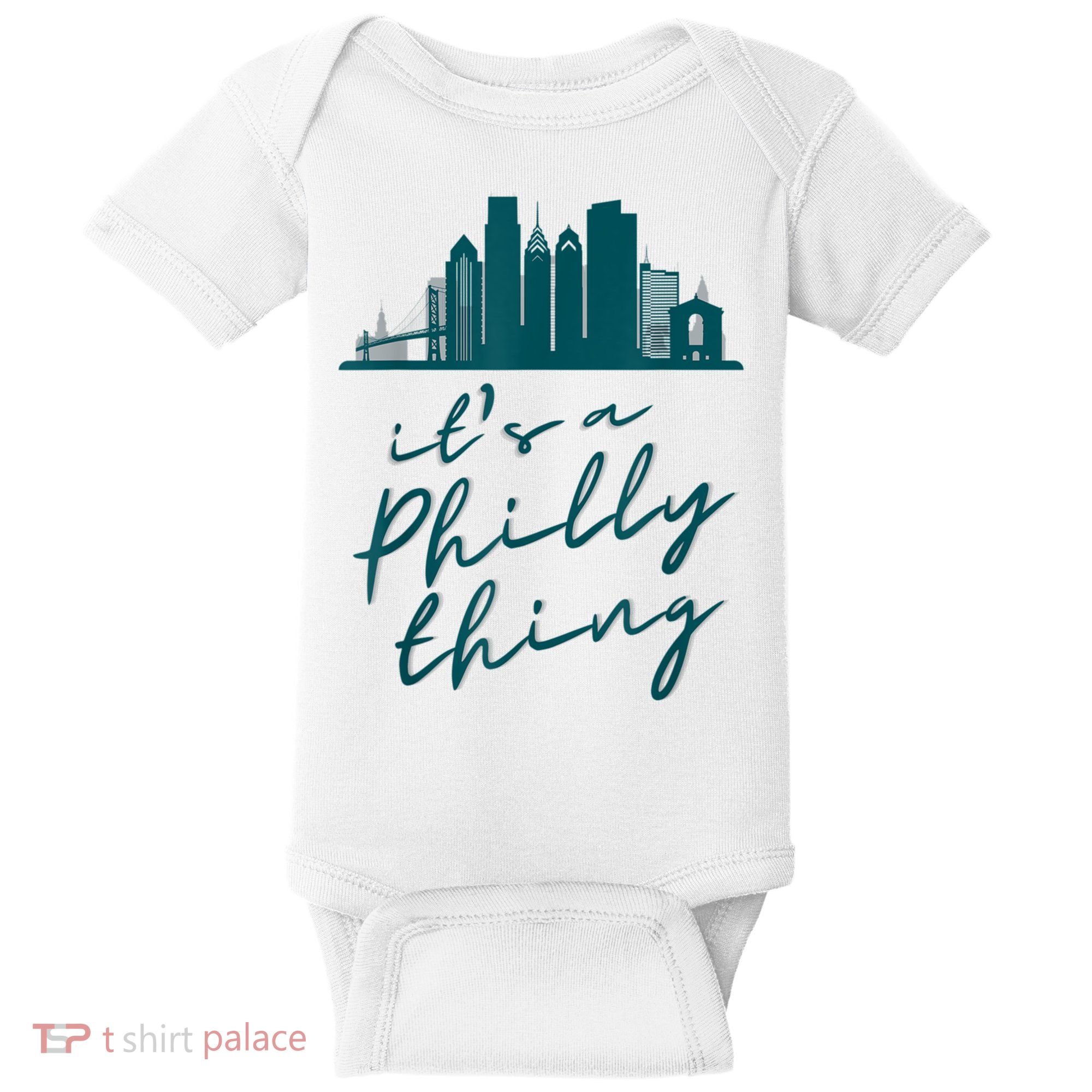 It's A Philly Thing Its A Philly Thing Philadelphia Football Baby Bodysuit