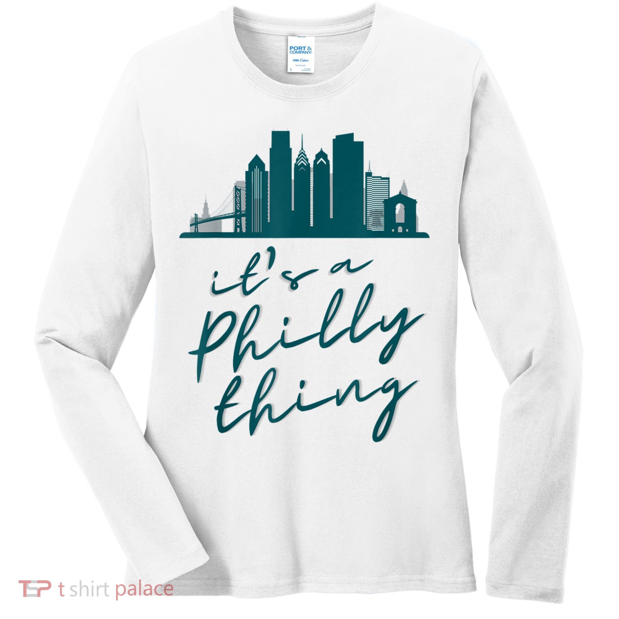 It's A Philly Thing Its A Philly Thing Philadelphia Football Women's Long Sleeve Shirt