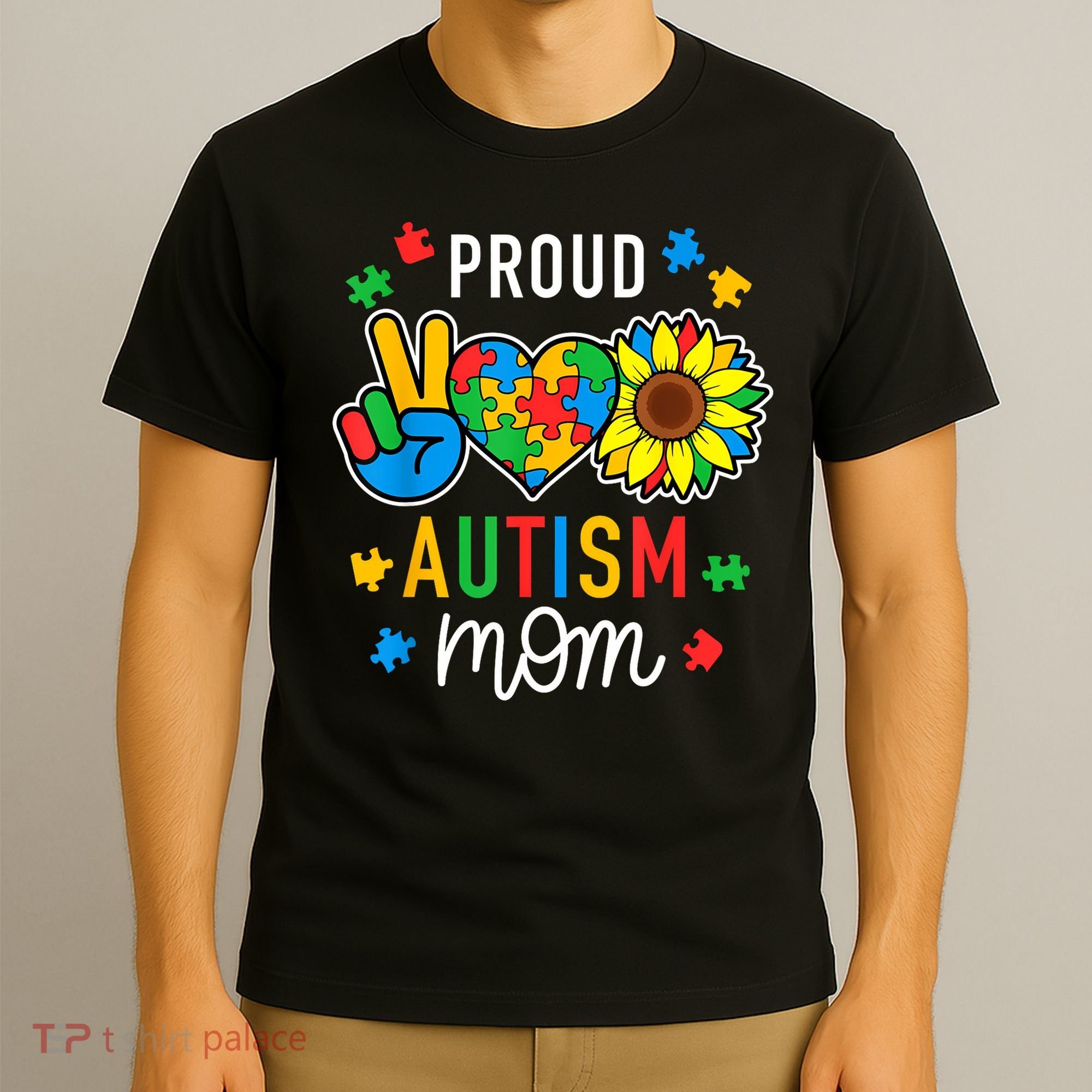 I'm A Proud Autism Mom Autism Awareness For Mom  T-Shirt