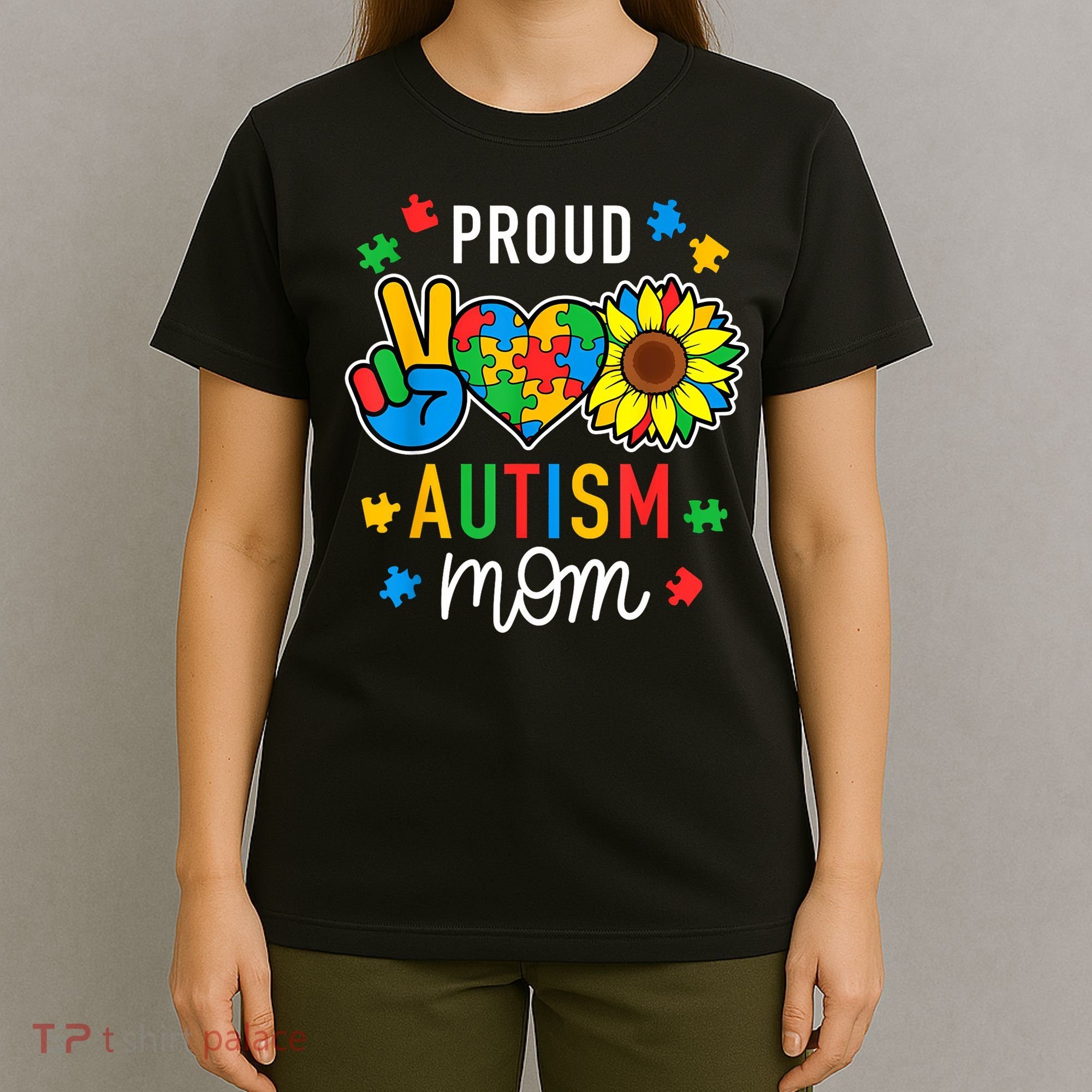 I'm A Proud Autism Mom Autism Awareness For Mom  T-Shirt