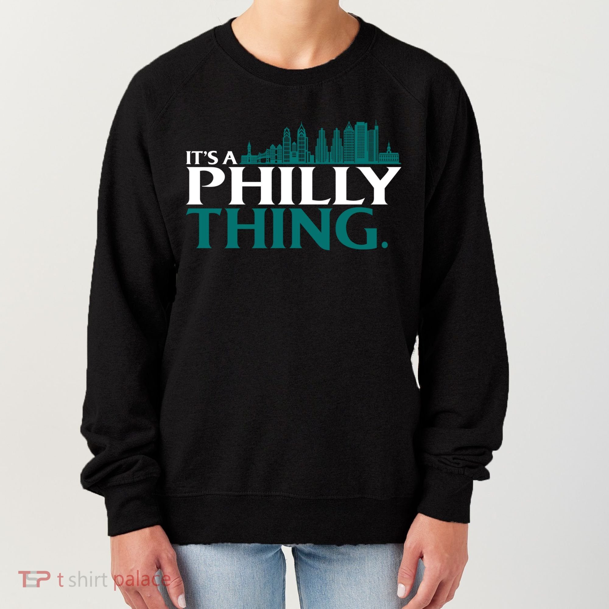 It's A Philly Thing Its A Philly Thing Philadelphia Football Women's Sweatshirt