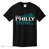 It's A Philly Thing Its A Philly Thing Philadelphia Football Kids T-Shirt thumb 0