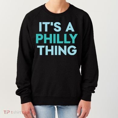 It's A Philly Thing Eagles Football Women's Sweatshirt