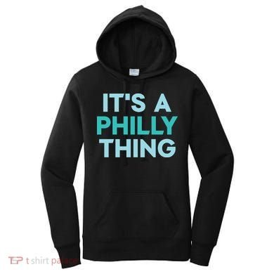 It's A Philly Thing Eagles Football Women's Hoodie