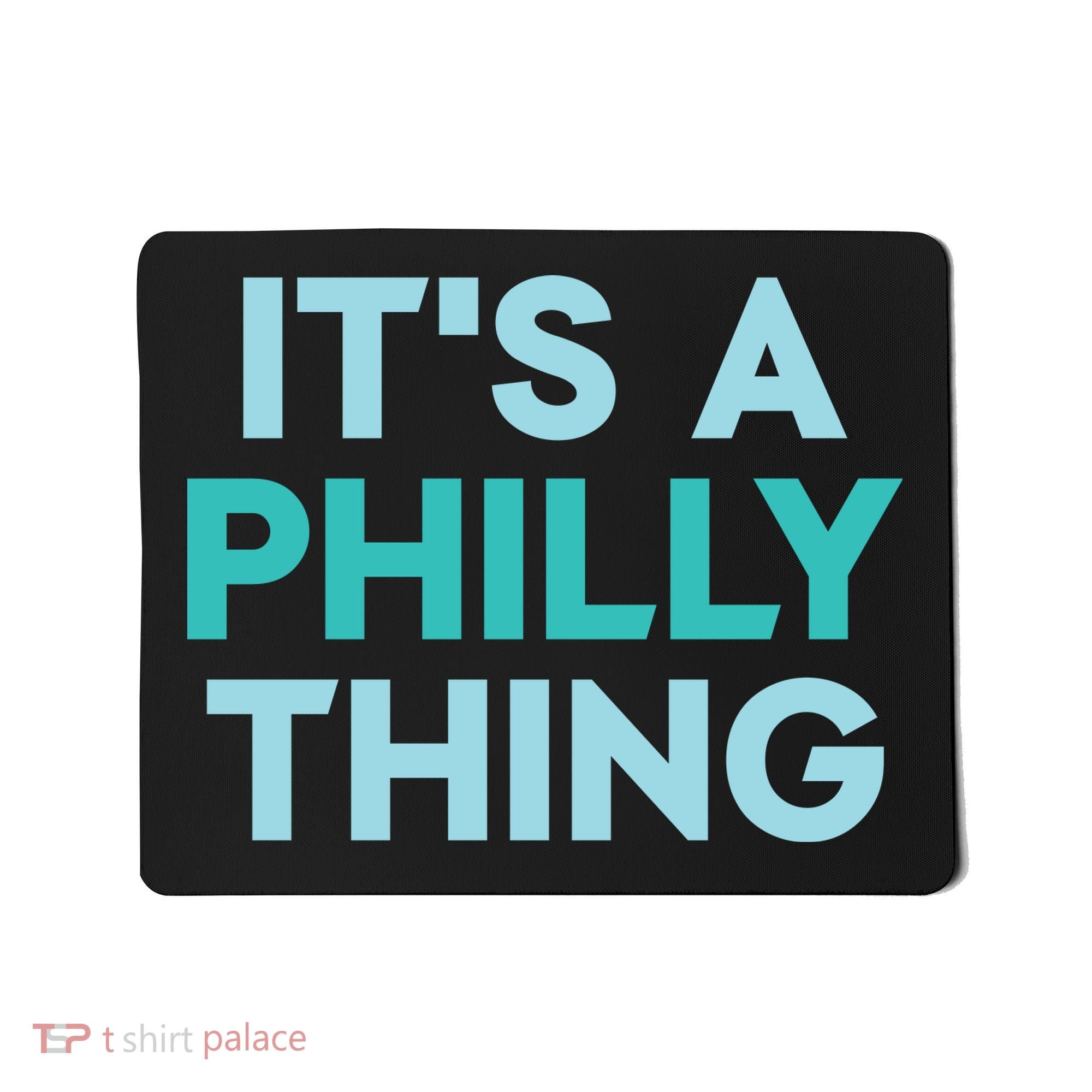 It's A Philly Thing Eagles Football Mousepad