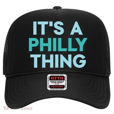 It's A Philly Thing Eagles Football Hat