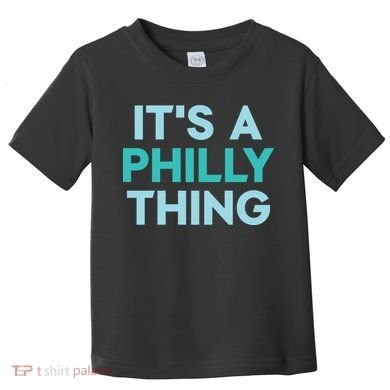 It's A Philly Thing Eagles Football Toddler T-Shirt