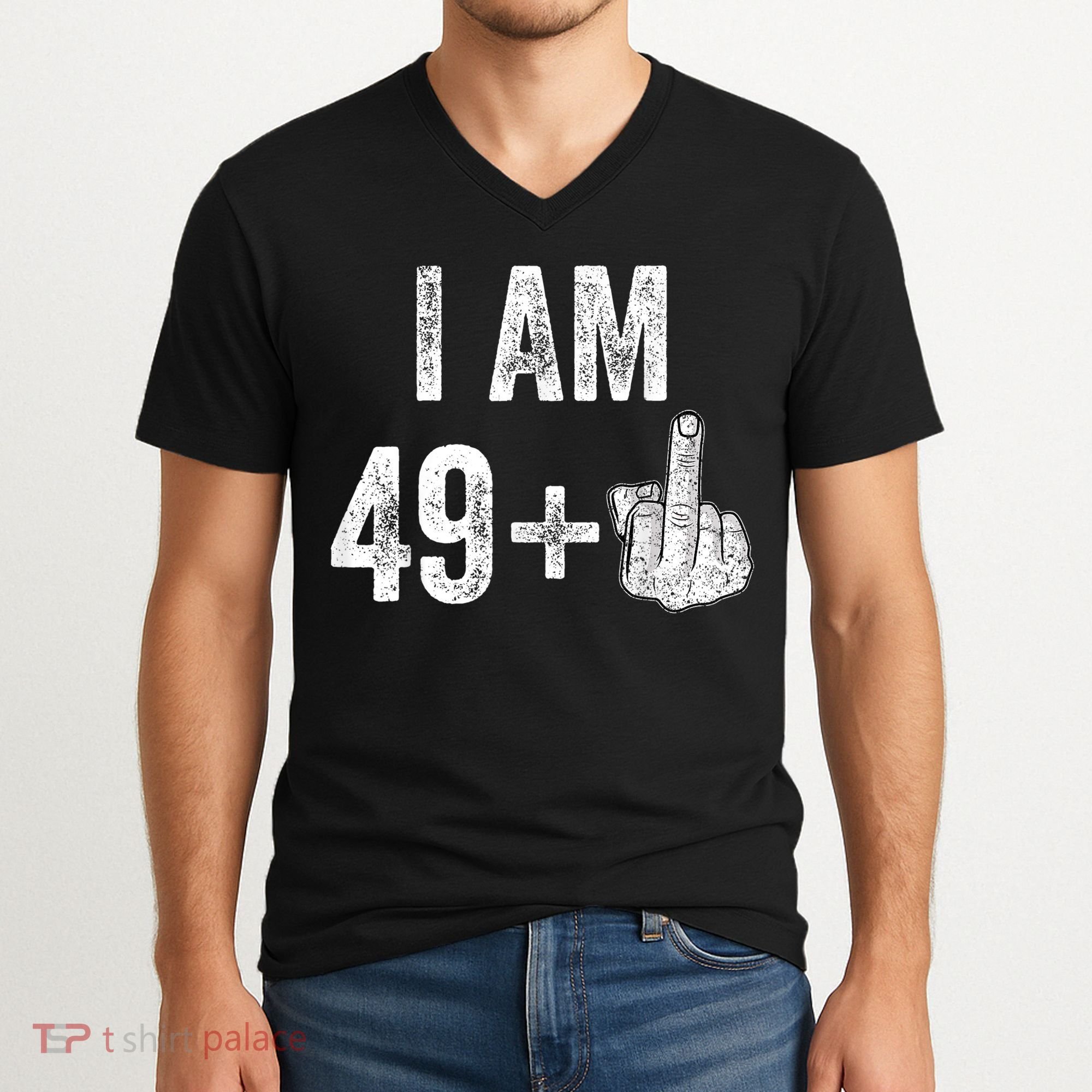 I Am Personalize Birthday Age Plus 1 Middle Finger Funny Edit With AI Custom Year V-Neck T-Shirt