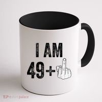 I Am Personalize Birthday Age Plus 1 Middle Finger Funny Edit With AI Custom Year Coffee Mug thumb 1