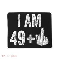 I Am Personalize Birthday Age Plus 1 Middle Finger Funny Edit With AI Custom Year Mousepad thumb 0