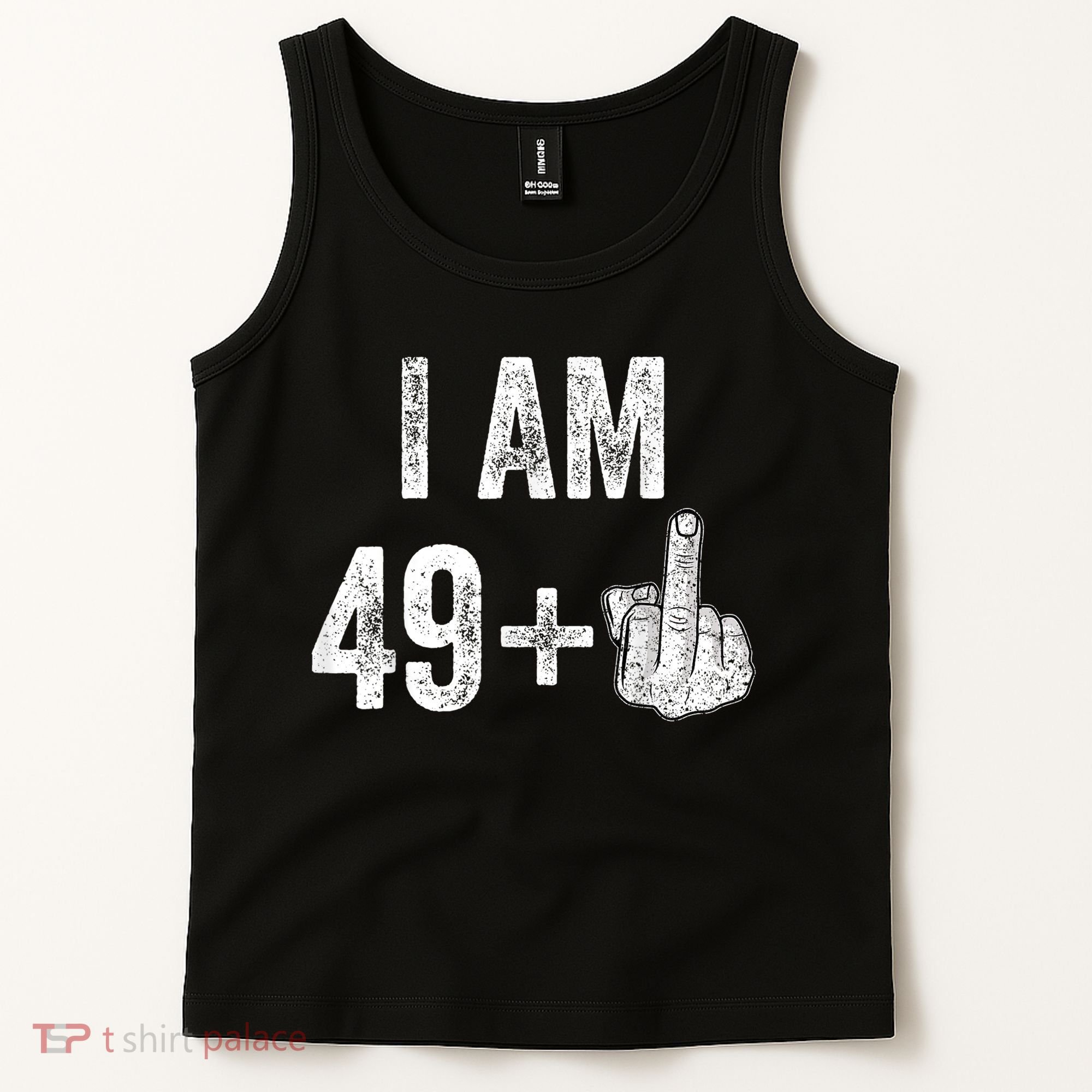I Am Personalize Birthday Age Plus 1 Middle Finger Funny Edit With AI Custom Year Tank Top