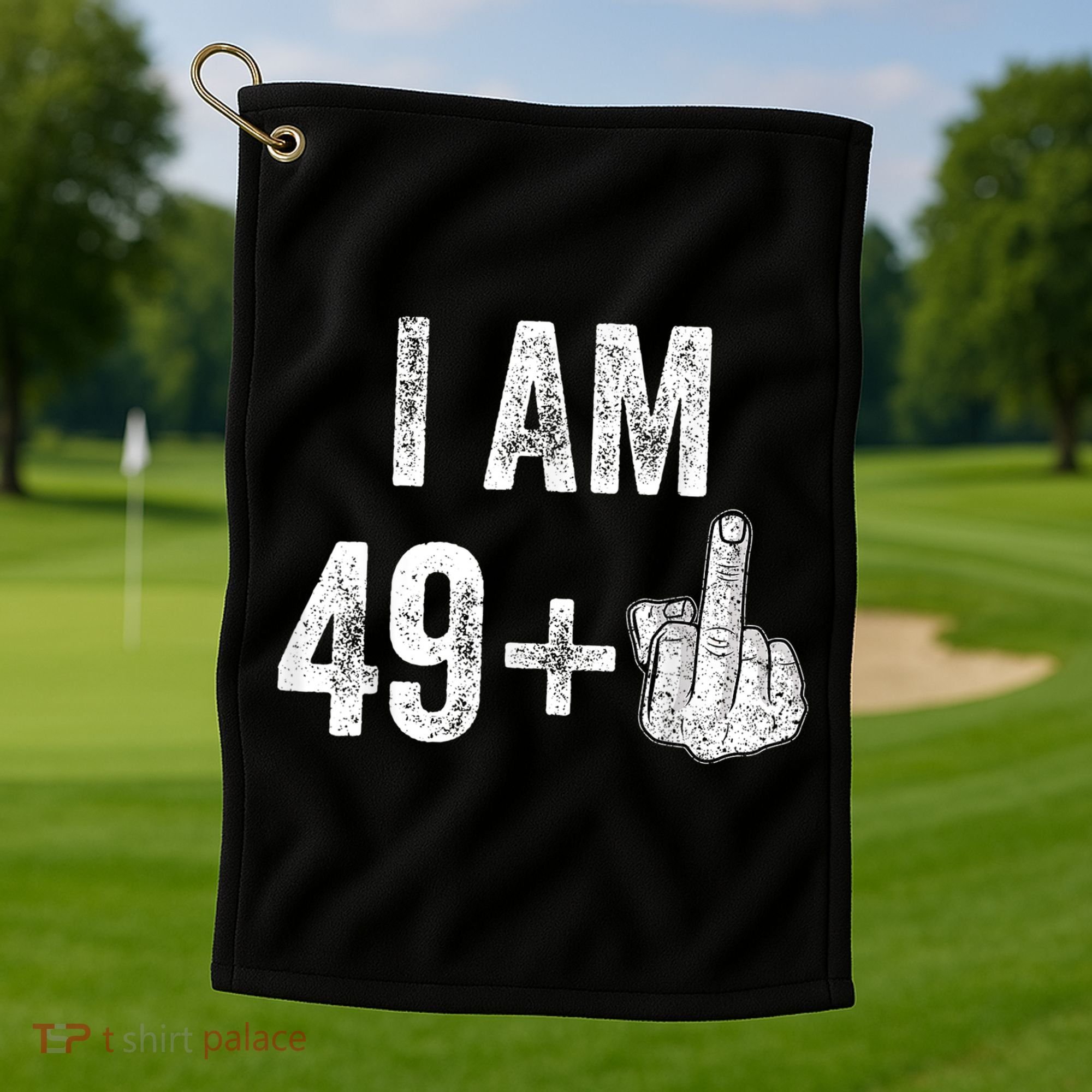 I Am Personalize Birthday Age Plus 1 Middle Finger Funny Edit With AI Custom Year Golf Towel
