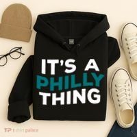 It's A Philly Thing Philadelphia Football Hoodie thumb 4