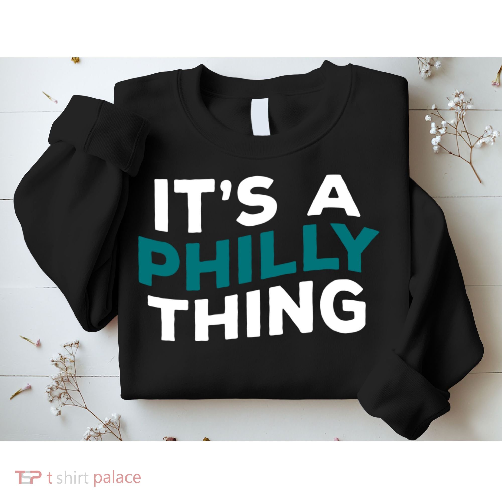 It's A Philly Thing Philadelphia Football Sweatshirt