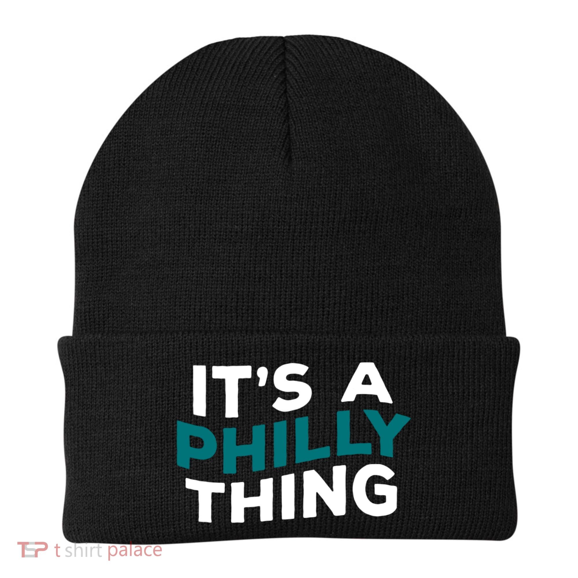 It's A Philly Thing Philadelphia Football Beanie