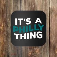 It's A Philly Thing Philadelphia Football Coaster thumb 0